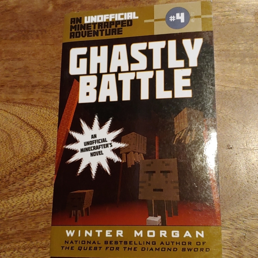 Minecraft Book #4 Ghastly Battle By Winter Morgan